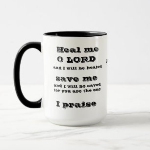 Caneca Curta-me, O SENHOR Jeremiah 17:14