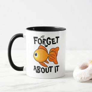 Caneca Cute Goldfish: Apenas Esqueça
