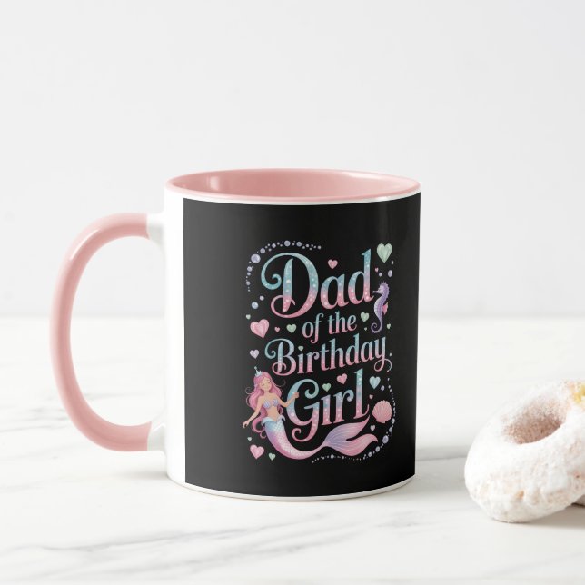 Caneca Dad of the Mermaid Birthday Girl (Com Donut)