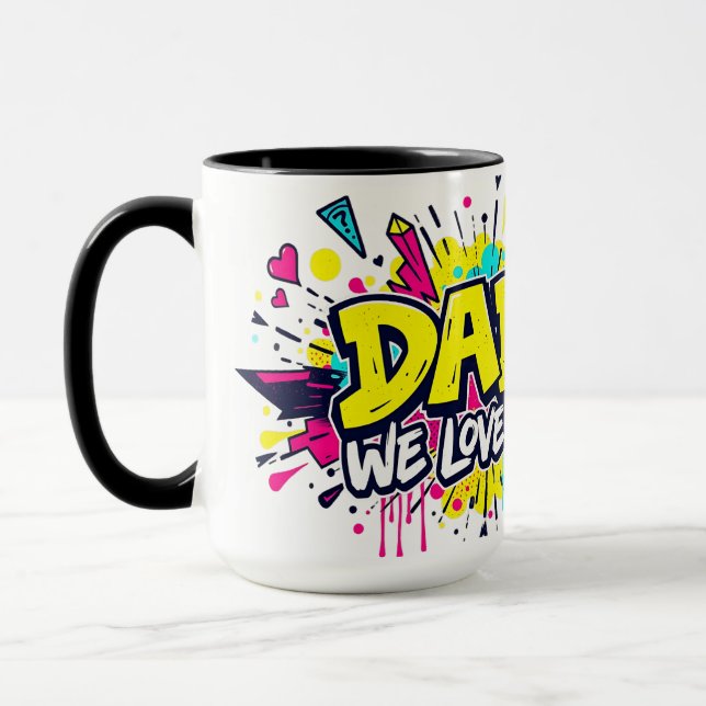 Caneca Dad, We Love You — Urban Graffiti Tribute (Esquerda)