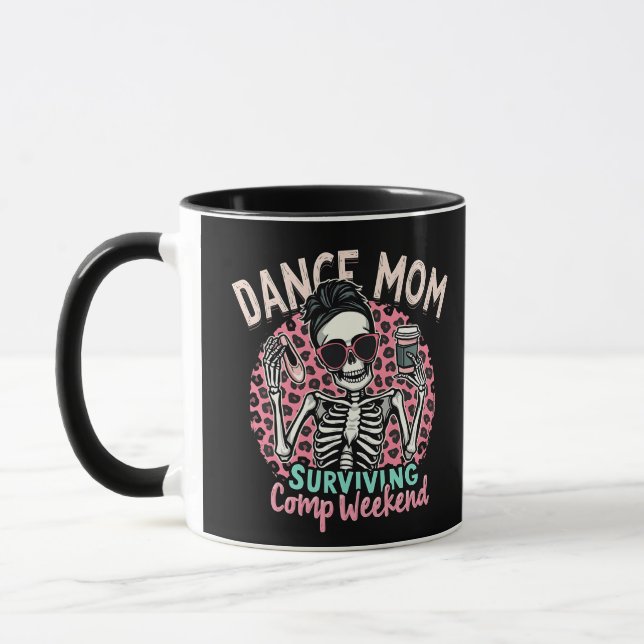 Caneca Dance Mãe Sobrevivendo ao Comp Weekend (Esquerda)