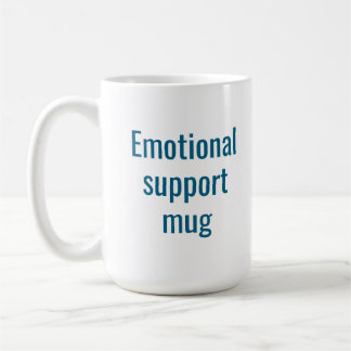 Caneca de apoio emocional: Caneca de café engraçad