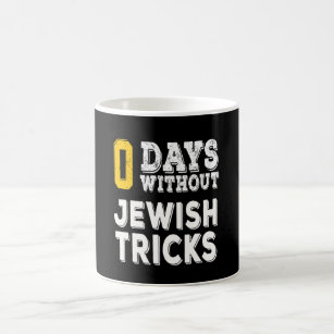 Caneca De Café 0 dias sem truques judeus