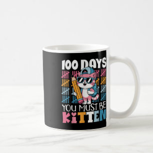Caneca De Café 100º Dia Da Escola Você Deve Ser Gatinho Gato 100