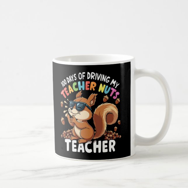 Caneca De Café 100 Dias De Condução De Loucos De Professores 100º (Direita)