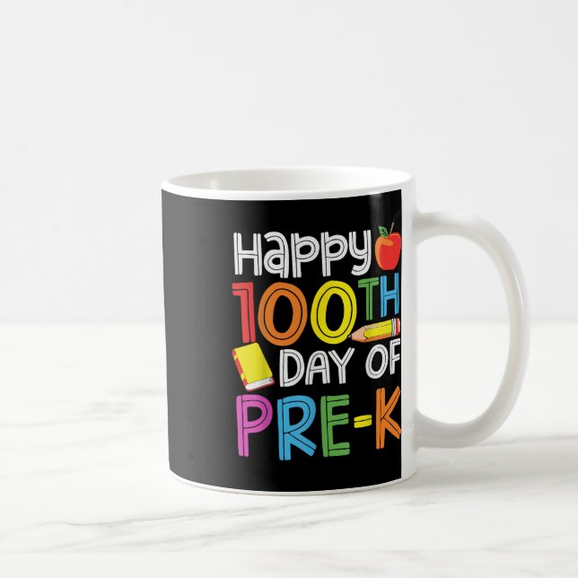 Caneca De Café 100 Dias De Professores Da Pré-Escolas 100 Dias De (Direita)
