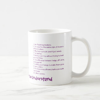 Caneca De Café 10 mulheres das coisas somente compreendem