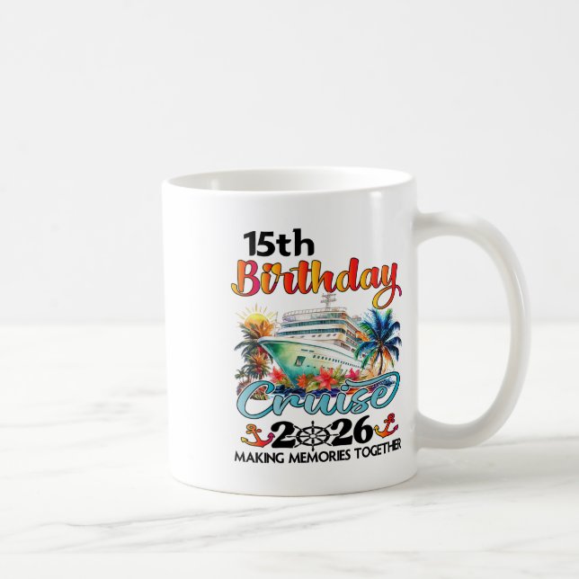 Caneca De Café 15th Birthday Cruise 2026 Family Cruise Vacation 1 (Direita)