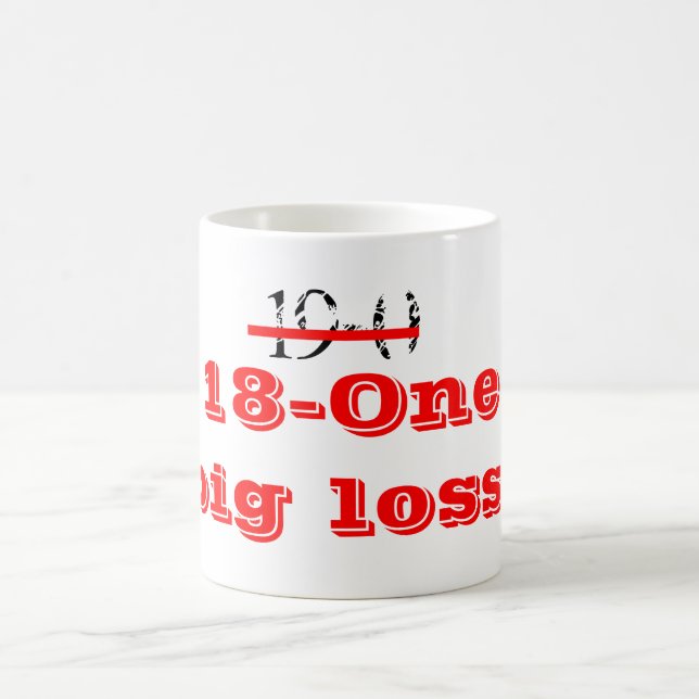 Caneca De Café 19-0, __, perda 18-One grande! (Centro)