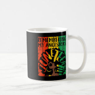 Caneca De Café 19 Lembrando Meus Ancestrais Liberdade Negra