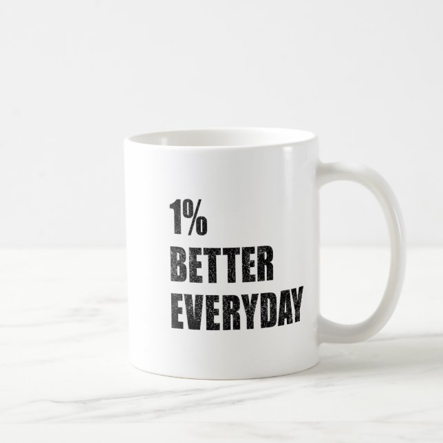 Caneca De Café 1% Better Every Day Motivation Quote Insrational S (Direita)
