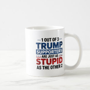 Caneca De Café 1 dos 3 apoiadores de Trump tão estúpidos engraçad