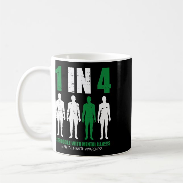 Caneca De Café 1 Em 4 Sofrem Com Doenças Mentais Saúde Mental (Esquerda)