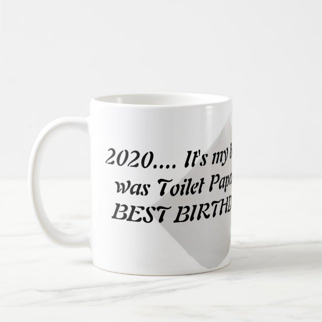 Caneca De Café 2020 - Quarantine Birthday Mug (Esquerda)