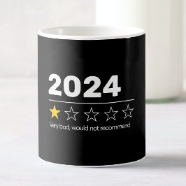Caneca De Café 2024 Muito Ruim Não Recomendaria Engraçado