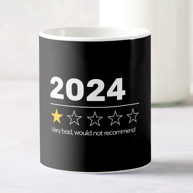 Caneca De Café 2024 Muito Ruim Não Recomendaria Engraçado (Criador carregado)