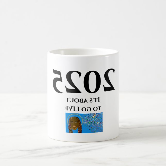 Caneca De Café 2025 Está prestes a viver (Centro)