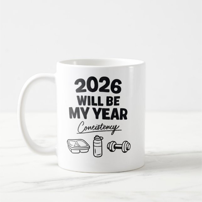 Caneca De Café 2026 Consistency Will Be My Year (Esquerda)