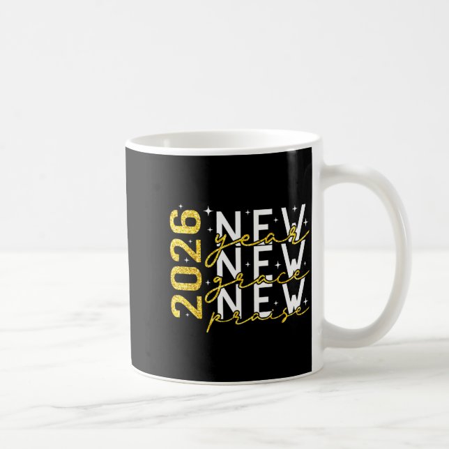 Caneca De Café 2026 New Year New Grace New Praise New Year's Eve  (Direita)