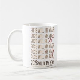 Caneca De Café 2026 Será Meu Ano Citação de Ano Novo Humor Divert