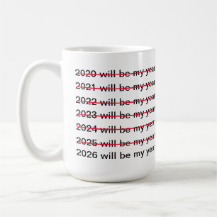 Caneca De Café 2026 Será Meu Ano Divertido Sarcástico Ano Novo