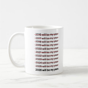 Caneca De Café 2026 Será Meu Ano Humor Divertido Citação de Ano N