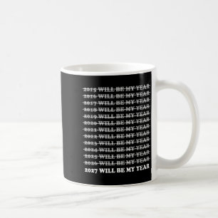 Caneca De Café 2027 Será Meu Ano Citação Meme Y2k Divertido Retro