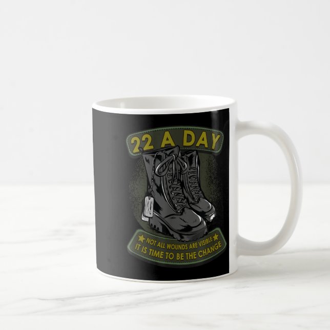 Caneca De Café 22 A Day Veteran Suicide Apparel It's Time To Be T (Direita)