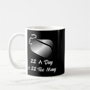Caneca De Café 22 Por Dia É Demais Conscientização Sobre Suicídio