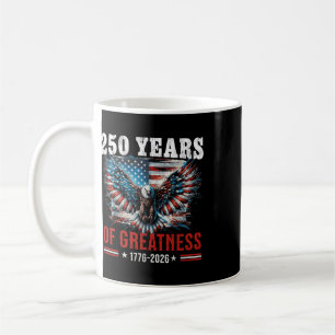Caneca De Café 250 Anos De Grandeza 1776 A 2026 4 De Julho Ameri