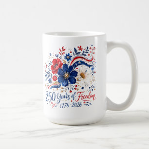 Caneca De Café 250 Anos De Liberdade Flores Coloridas Patrióticas