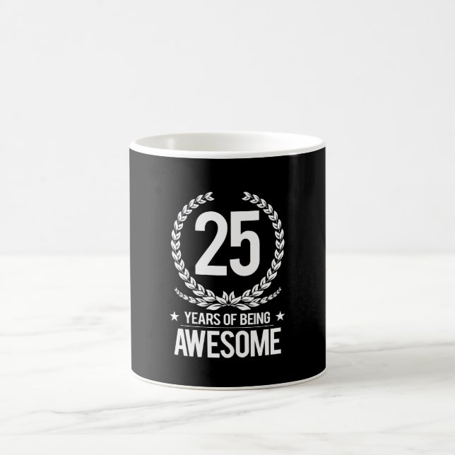 Caneca De Café 25o Aniversário (25 anos de ser impressionantes) (Centro)