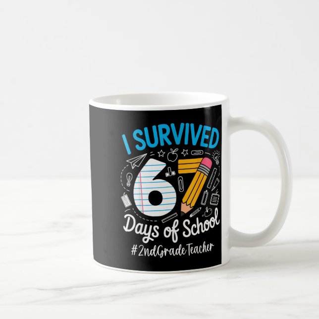 Caneca De Café 2nd Grade Teacher Survived 67 Days Of School Humor (Direita)
