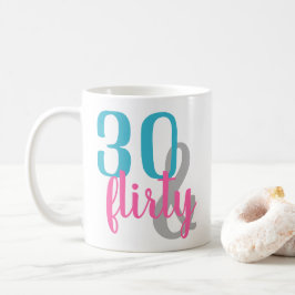 Caneca De Café 30 e Flirty Birthday Mug