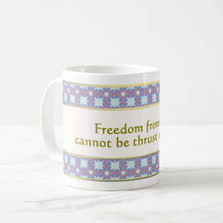 Caneca De Café 34. Liberdade contra o medo Miracle Mug