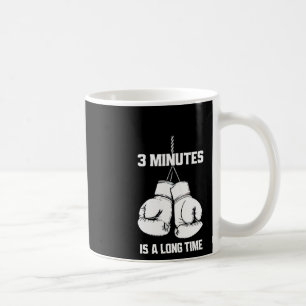 Caneca De Café 3 Minutos É Um Longo Tempo Engraçado Boxe Kickboxi