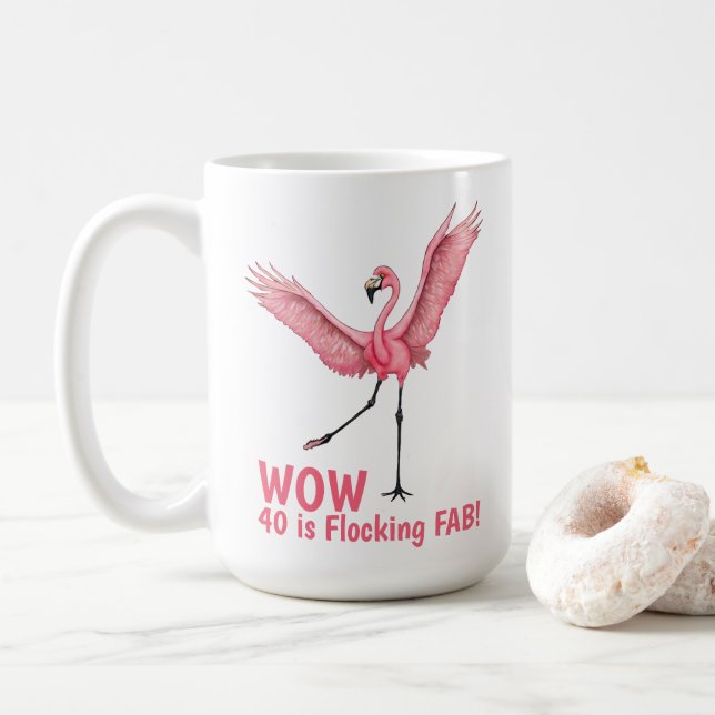 Caneca De Café 40th Birthday Flocking Fabulous Flamingo (Com Donut)