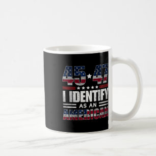 Caneca De Café 45 47 Identifico-Me Como Americano 45 47 Trump Usa
