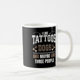 Caneca De Café 4905 108ike 116attoos 100ogs 97nd 109aybe 108ike 1