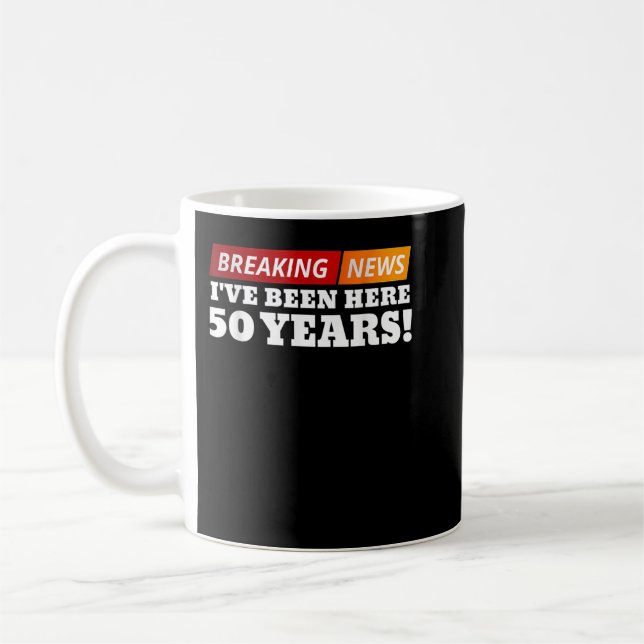 Caneca De Café 50 anos de trabalho engraçados Aniversário 50º de  (Esquerda)