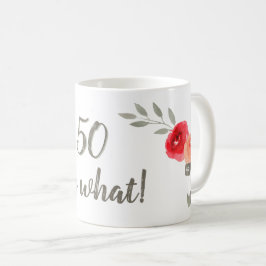 Caneca De Café 50 Então Que Aniversário Floral De Rosa vermelha D