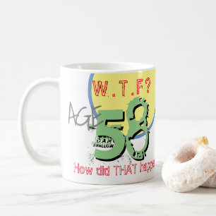 Caneca De Café 58 anos. WTF? Como isso aconteceu? Coffee Mug