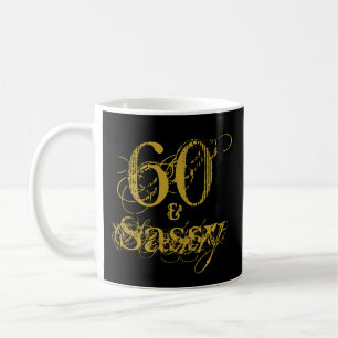 Caneca De Café 60 e Sassy Aniversário de 60 anos em Dourado Falso