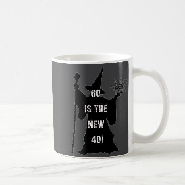 Caneca De Café 60 Is The New 40  (Direita)