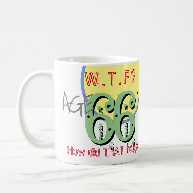 Caneca De Café 66 anos. WTF? Como isso aconteceu? Coffee Mug (Esquerda)
