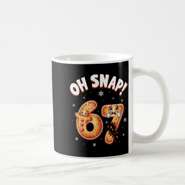 Caneca De Café 67 Christmas Oh Snap Gingerbread Man Funny 6 7 Mem (Direita)