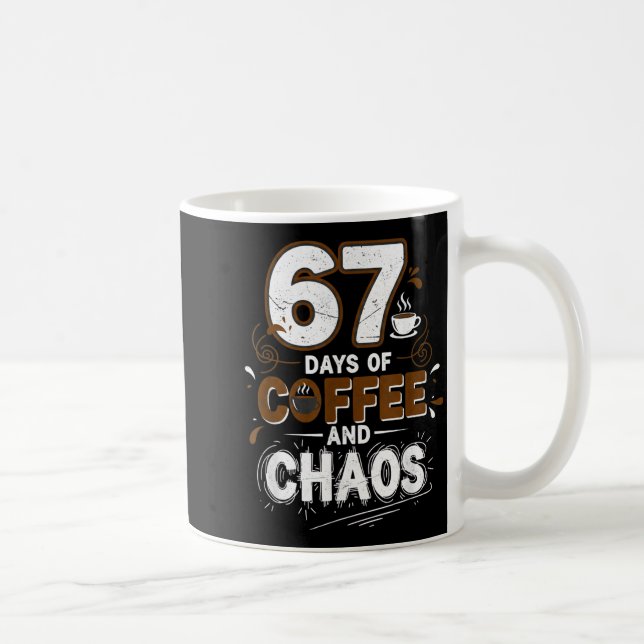 Caneca De Café 67 Days Of Coffee Teachers Retro School Six Seven  (Direita)