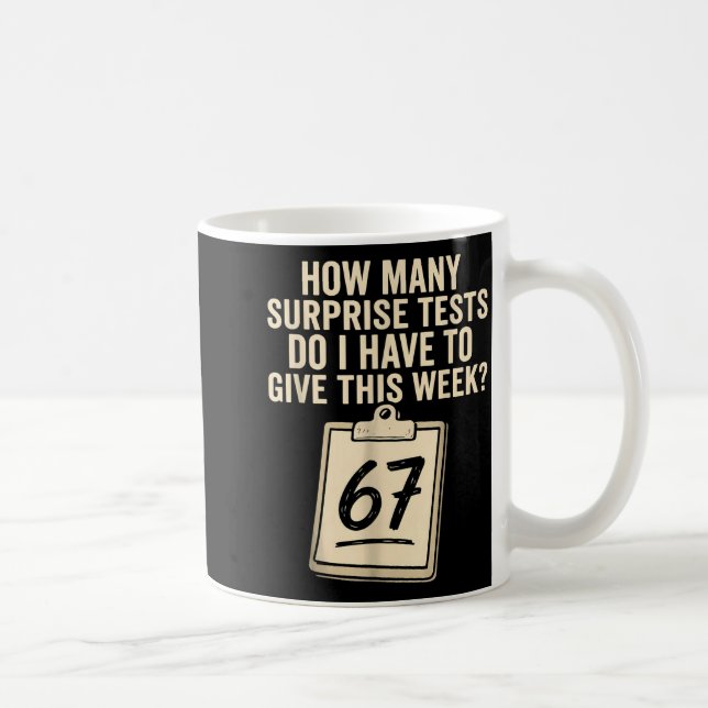 Caneca De Café 67 Days Of School Teacher 67 Shirt 67 Teacher  (Direita)