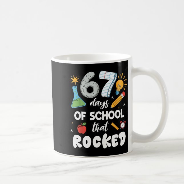 Caneca De Café 67 Days Of School That Rocked  (Direita)