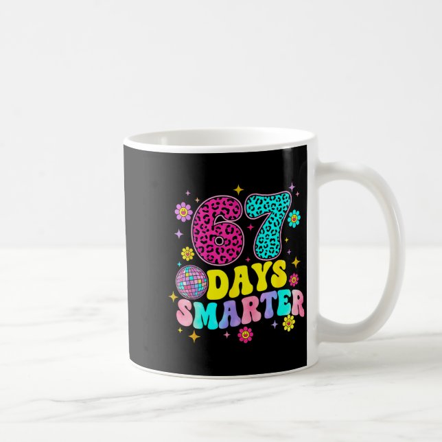 Caneca De Café 67 Days Smarter School Funny 67 Teachers Students  (Direita)